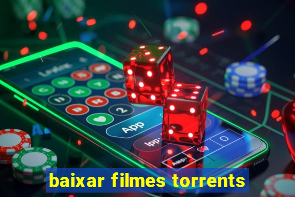 baixar filmes torrents